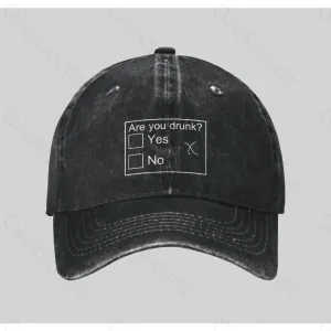 Are You Drunk Washed Vintage Baseball Cap